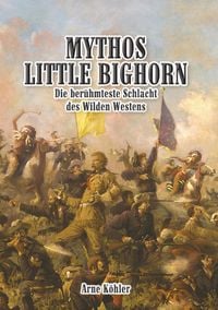 Produktbild: Mythos Little Bighorn