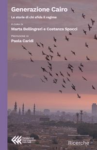Produktbild: Generazione Cairo. Le storie di chi sfida il regime