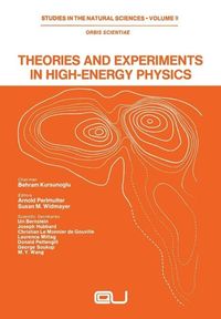 Produktbild: Theories and Experiments in High-Energy Physics