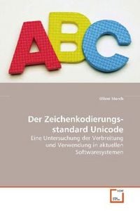 Produktbild: Storch, O: Der Zeichenkodierungsstandard Unicode