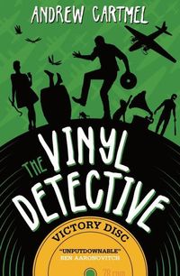Bild vom Artikel The Vinyl Detective - Victory Disc (Vinyl Detective 3) vom Autor Andrew Cartmel