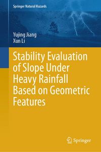 Produktbild: Stability Evaluation of Slope Under Heavy Rainfall Based on Geometric Features