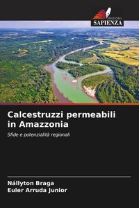 Produktbild: Calcestruzzi permeabili in Amazzonia