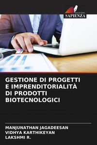 Produktbild: Gestione Di Progetti E Imprenditorialit&agrave; Di Prodotti Biotecnologici