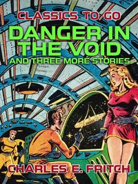 Produktbild: Danger in the Void and three more Stories
