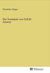 Produktbild: Die Tontafeln von Tell El Amana