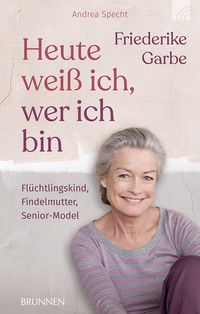 Produktbild: Heute wei&szlig; ich, wer ich bin