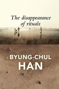 Produktbild: The Disappearance of Rituals