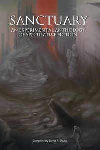 Produktbild: Sanctuary: an experimental anthology of speculative fiction