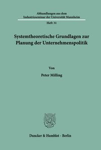 Produktbild: Systemtheoretische Grundlagen zur Planung der Unternehmenspolitik.
