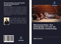 Produktbild: Mensenrechten: Een belangrijke rol voor de forensische wetenschap