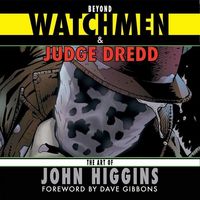 Produktbild: Higgins, J: Beyond Watchmen and Judge Dredd