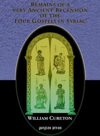 Produktbild: Remains of a Very Ancient Recension of the Four Gospels in Syriac