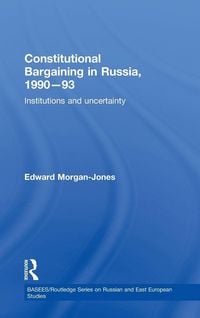 Produktbild: Constitutional Bargaining in Russia, 1990-93