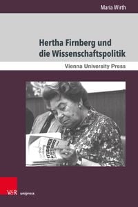 Produktbild: Hertha Firnberg und die Wissenschaftspolitik