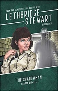 Produktbild: Bidwell, S: Lethbridge-Stewart: Shadow Man