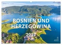 Produktbild: Faszinierendes Bosnien und Herzegowina (Wandkalender 2027 DIN A2 quer), CALVENDO Monatskalender