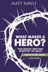 Produktbild: Rawle, M: What Makes a Hero? Youth Study Book