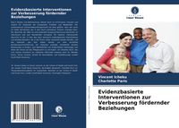 Produktbild: Evidenzbasierte Interventionen zur Verbesserung f&ouml;rdernder Beziehungen