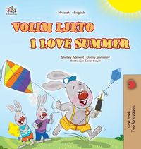 Produktbild: I Love Summer (Croatian English Bilingual Children's Book)