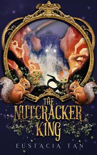 Produktbild: The Nutcracker King (Coming From Darkness, #1)