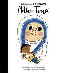 Bild vom Artikel Little People, Big Dreams: Mother Teresa vom Autor Maria Isabel Sanchez Vegara