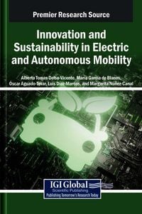 Produktbild: Innovation and Sustainability in Electric and Autonomous Mobility