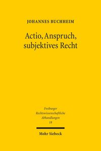 Produktbild: Actio, Anspruch, subjektives Recht
