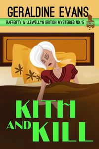 Produktbild: Kith and Kill (Rafferty & Llewellyn British Mysteries, #15)