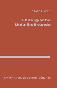 Produktbild: Chirurgische Unfallheilkunde