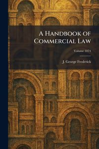 Produktbild: A Handbook of Commercial Law