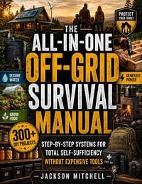 Produktbild: The All-in-One Off-Grid Survival Manual