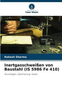 Produktbild: Inertgasschwei&szlig;en von Baustahl (IS 5986 Fe 410)