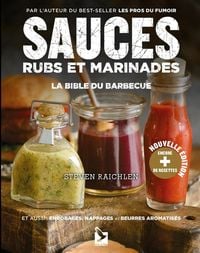 Produktbild: Sauces, rubs et marinades : la bible du barbecue