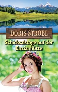 Produktbild: Schicksalstage auf der Enzianh&uuml;tte