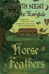 Produktbild: Before the Fairytale: Horse Feathers (Seventh Night)