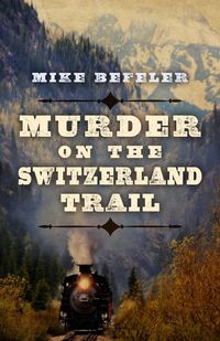 Produktbild: Murder on the Switzerland Trail