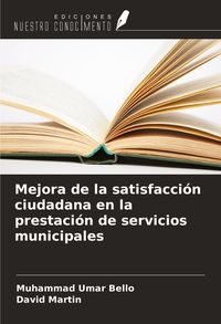 Produktbild: Mejora de la satisfacci&oacute;n ciudadana en la prestaci&oacute;n de servicios municipales