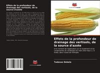 Produktbild: Effets de la profondeur de drainage des vertisols, de la source d'azote