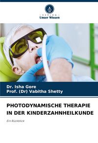 Produktbild: Photodynamische Therapie in der Kinderzahnheilkunde