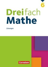 Produktbild: Dreifach Mathe 6. Schuljahr - L&ouml;sungen zum Sch&uuml;lerbuch