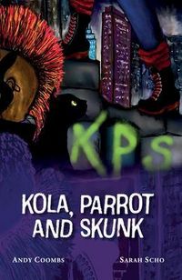 Produktbild: Kola, Parrot and Skunk