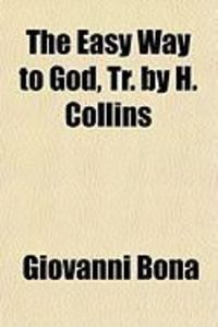 Produktbild: The Easy Way to God, Tr. by H. Collins