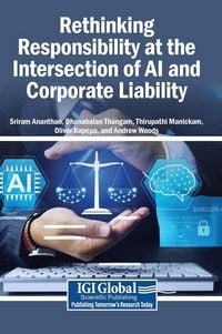 Produktbild: Rethinking Responsibility at the Intersection of AI and Corporate Liability