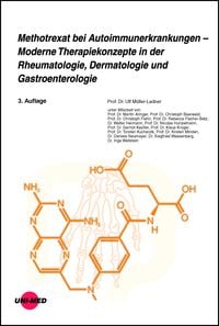 Produktbild: Methotrexat bei Autoimmunerkrankungen - Moderne Therapiekonzepte in der Rheumatologie, Dermatologie und Gastroenterologie