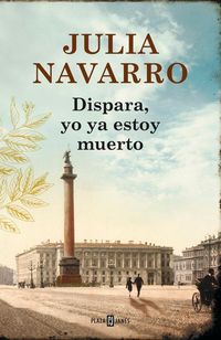 Produktbild: Dispara, yo ya estoy muerto