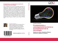 Produktbild: Fundamentos y concepciones en torno a la ense&ntilde;anza de la tecnolog&iacute;a
