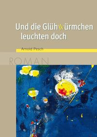 Produktbild: Und die Gl&uuml;hw&uuml;rmchen leuchten doch