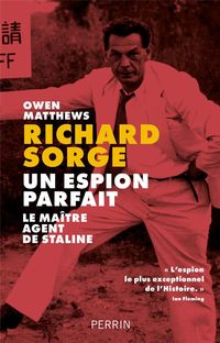 Produktbild: Richard Sorge : un espion parfait : le ma&icirc;tre agent de Staline