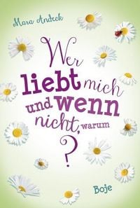 Produktbild: Wer liebt mich und wenn nicht, warum? / Lilias Tagebuch Bd.2